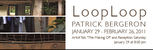 Patrick Bergeron | January 29 - February 26, 2011